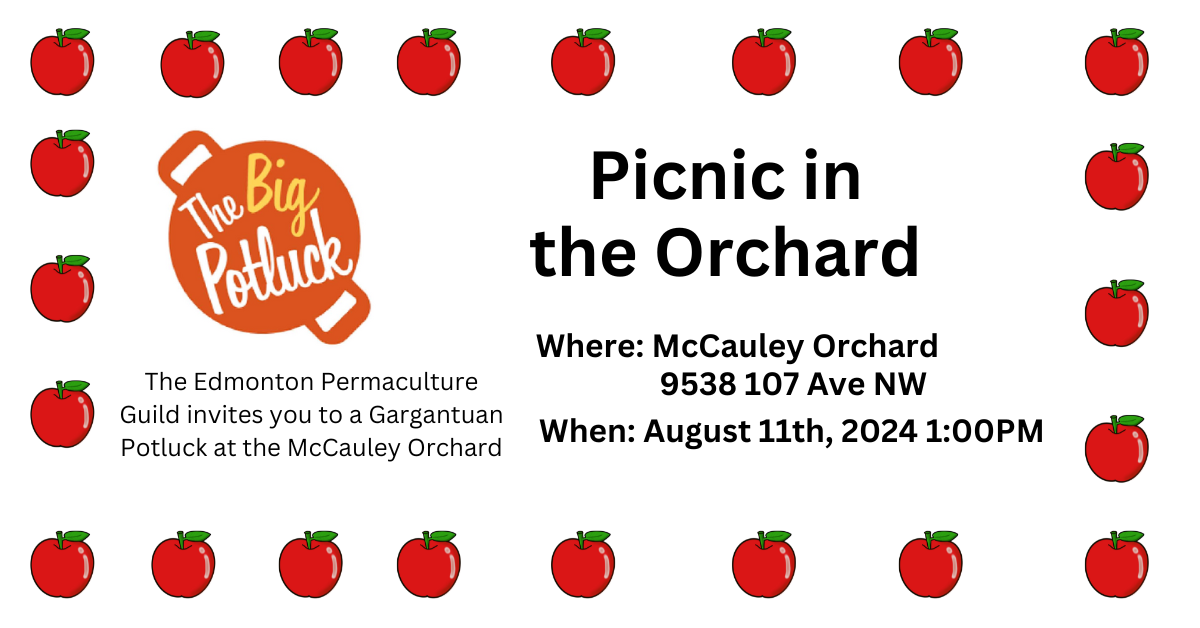 Picnic in the Orchard with Edmonton permaculture Guild