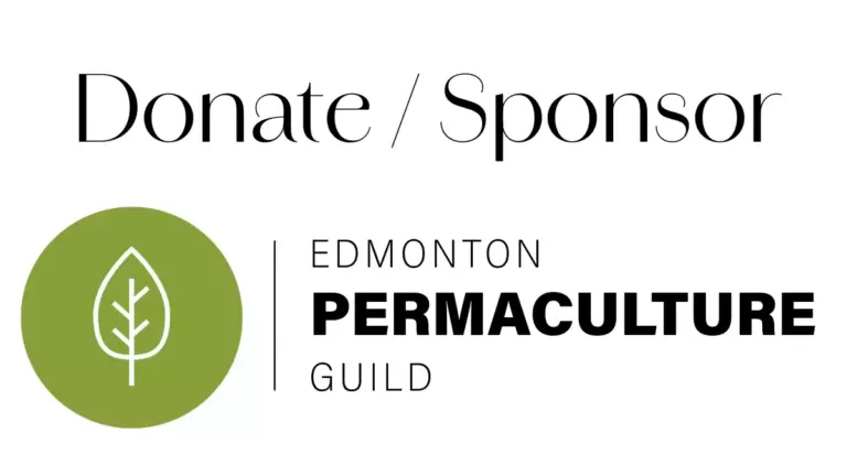 Donate or Sponsor the Edmonton Permaculture Guild